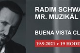 MR. MUZIKÁL 2020 - KONCERT RADIMA SCHWABA
